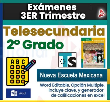 Gráfico promocional para el 3er Trimestre de los Exámenes de 2.º de Telesecundaria NEM (2025-2026), con libro e íconos. Destaca el formato Word editable, opción múltiple, clave de respuestas, generador de calificaciones de Excel y "Nueva Escuela Mexicana".