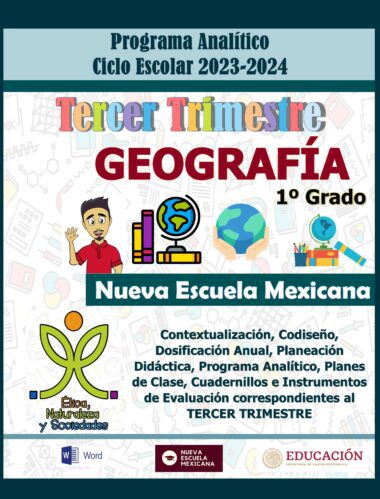 La imagen es un volante promocional del TERCER TRIMESTRE Programa Analítico GEOGRAFÍA Secundaria 1º (Ciclo Escolar 2023 – 2024). Incluye detalles sobre herramientas de contextualización, planificación y evaluación del trimestre.