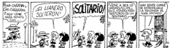 Tira cómica en español de cinco viñetas con personajes que reaccionan ante una figura más alta y solitaria que se acerca. El título dice 