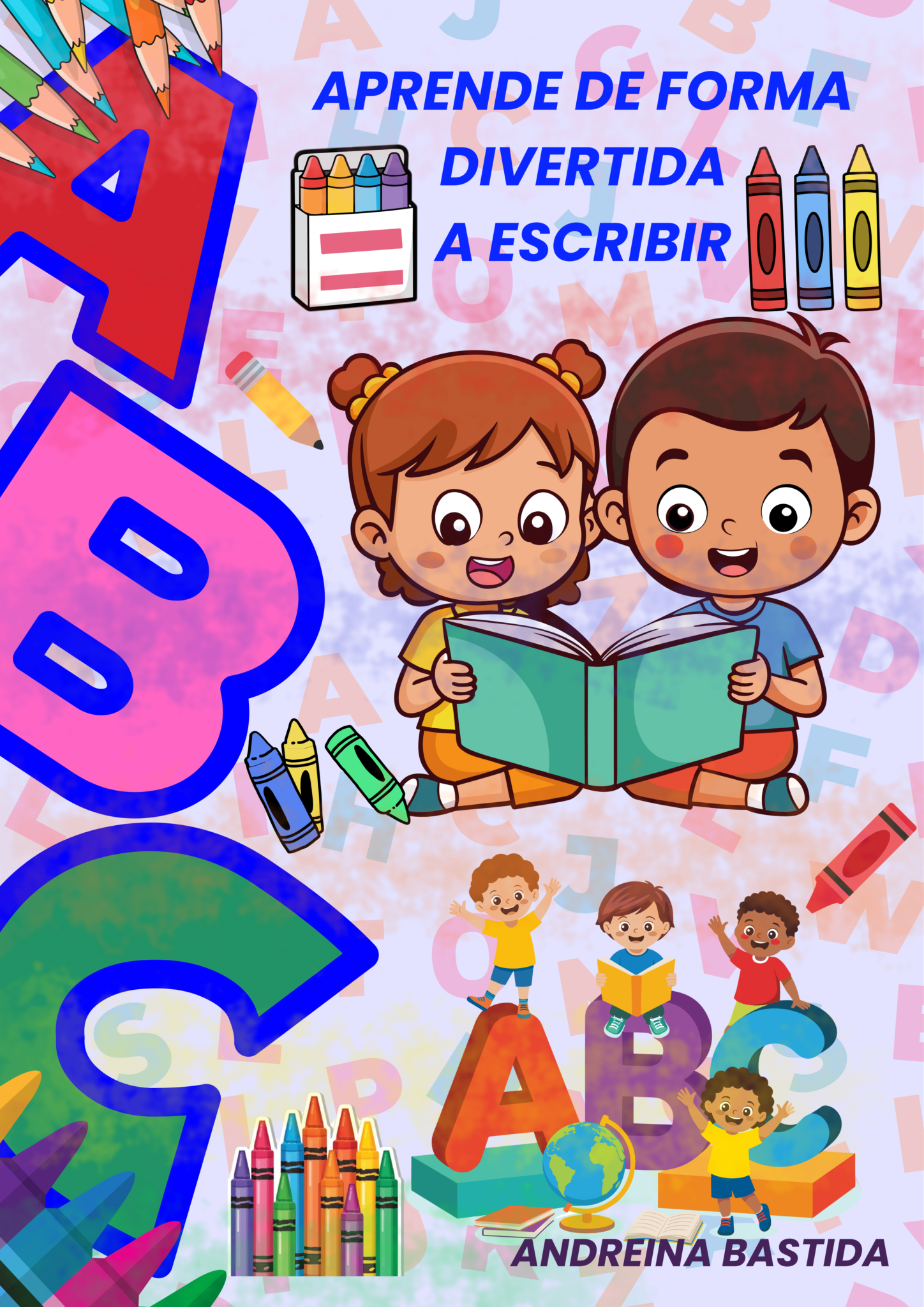 Aprende de forma divertida a escribir el abecedario 1 Aprende de forma divertida a escribir el abecedario