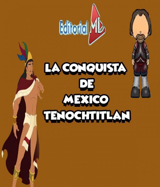 La conquista de México