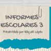 Un papel rasgado con un clip en la parte superior, que muestra el texto "INFORMES ESCOLARES 3 Presentado por Raquel López". El papel está sobre un fondo turquesa y gris con un borde de papel rasgado en la parte inferior que revela fragmentos de INFORMES ESCOLARES 3.