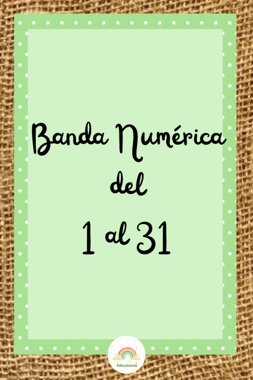Un gráfico vertical que presenta una tarjeta verde menta con lunares blancos sobre un fondo de arpillera. La tarjeta muestra la Banda numérica del al 1 al 31 en fuente cursiva negra.