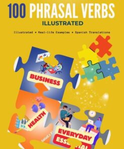 100 Phrasal Verbs Illustrated