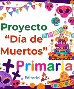 Colorido cartel del "Proyecto Día de Muertos Primaria" con calaveras festivas, caléndulas, banderolas de papel picado, un altar con comida y elementos decorativos celebrando el Día de los Muertos. Logotipo de Editorial MD en la parte inferior.