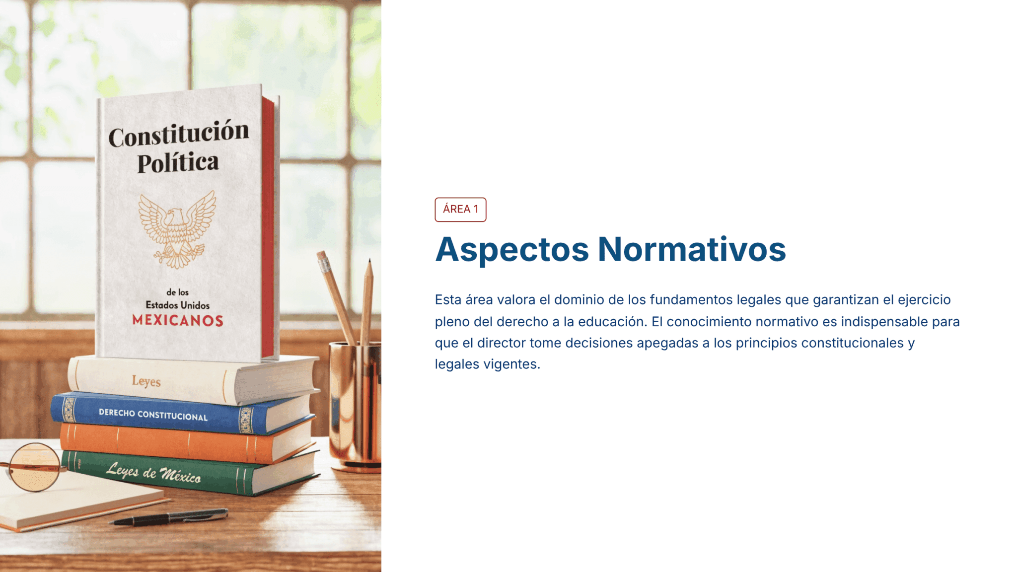 Guía de Apoyo Promoción Vertical Función Directiva en Educación Preescolar - USICAMM 2026 - 2027 + (Simulador 90 Reactivos) 11 Una pila de libros sobre un escritorio, entre ellos "Constitución Política de los Estados Unidos Mexicanos", con lápices en un soporte junto a ellos. El texto de la derecha dice "Área 1 Aspectos Normativos" y una breve descripción en español.