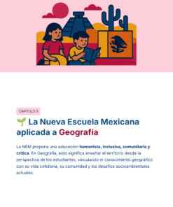 Guía de Estudio HORAS ADICIONALES GEOGRAFÍA Educación Secundaria- USICAMM 2026 - 2027 + (Simulador 90 Reactivos) 31 Dos niños se sientan y leen juntos un libro delante de símbolos culturales mexicanos, entre ellos una pirámide y un águila, que ilustran una lección sobre geografía aplicada en el modelo educativo de la Nueva Escuela Mexicana.