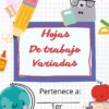 Cuadernillo de Actividades para 1er Grado – Lectoescritura y Matemáticas 8 Portada con divertidos dibujos de un oso, un lápiz, un globo terráqueo, una manzana, unas tijeras y libros. El texto reza: