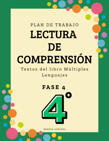 Portada con puntos de colores y borde verde, titulada "Plan de trabajo Lectura de Comprensión: Textos del libro Múltiples Lenguajes, Fase 4°, Brenda Guevara.