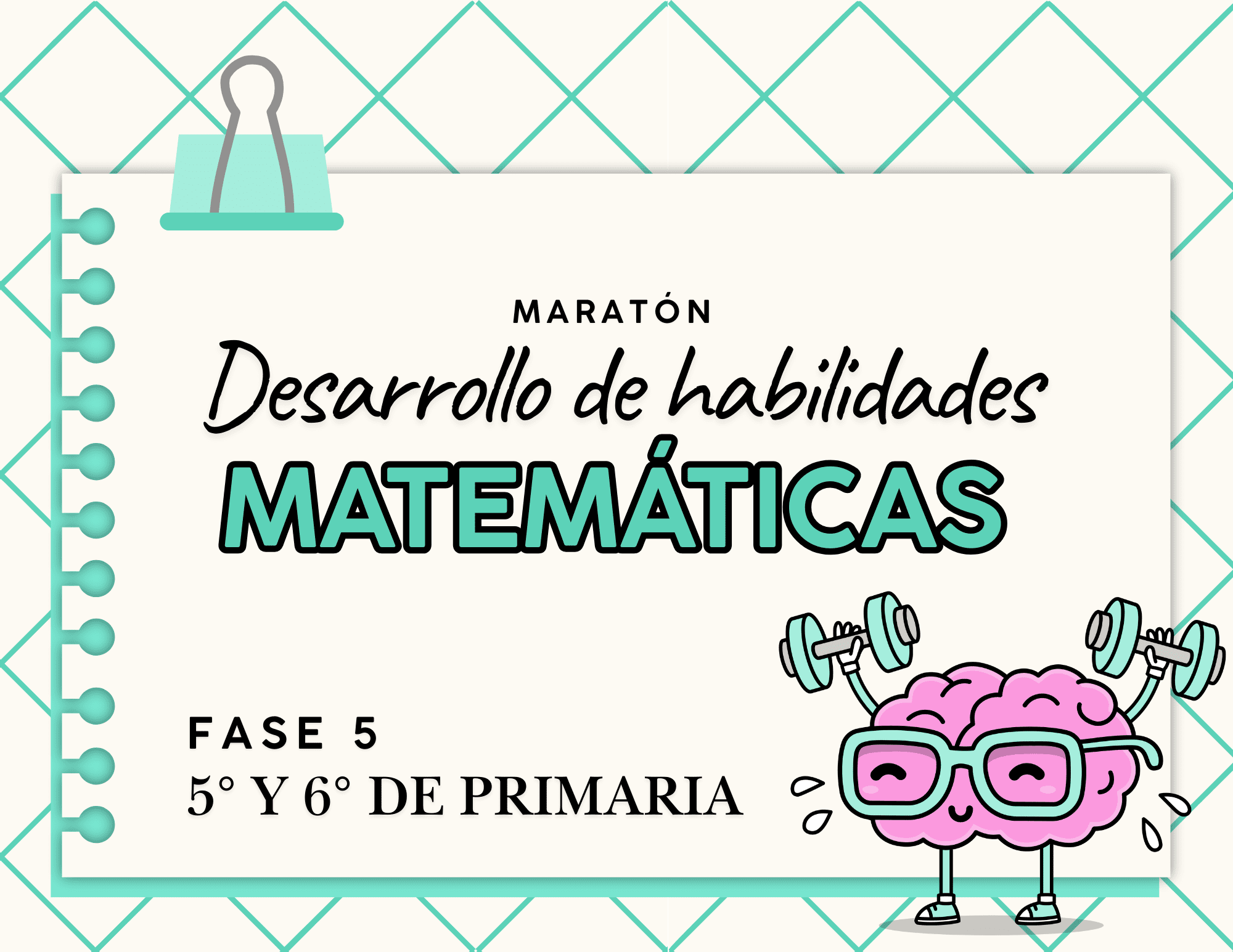 Maratón de desarrollo de habilidades matemáticas 1 Maratón de desarrollo de habilidades matemáticas