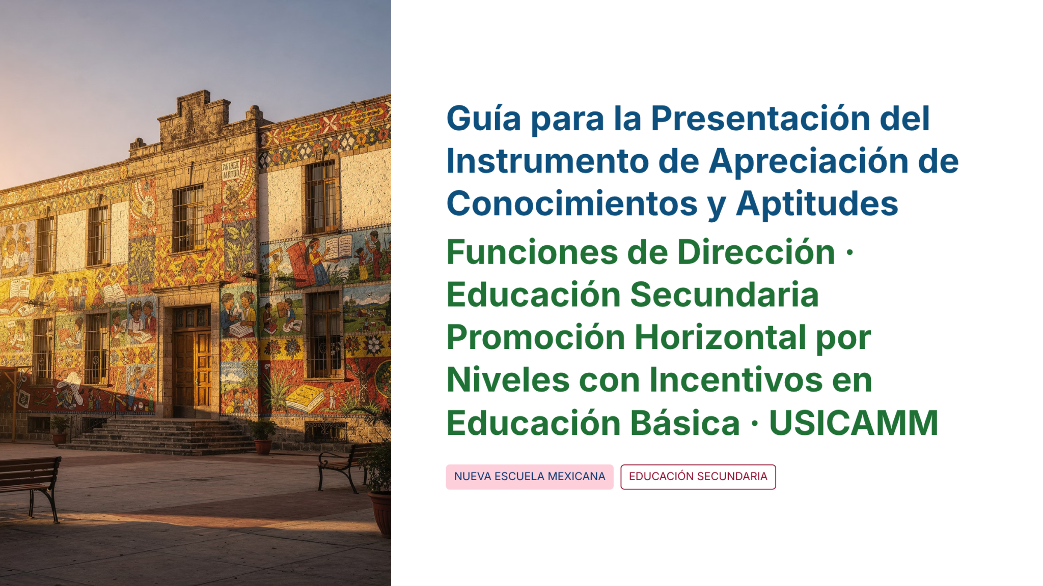 Guía de Estudio PROMOCIÓN HORIZONTAL Educación SECUNDARIA – USICAMM 2026 – 2027 + (Simulador 90 Reactivos) 3 Un colorido mural cubre la fachada de un edificio de dos plantas con ventanas arqueadas, acompañado de mesas y sillas vacías en el exterior. A su lado, un texto en español sobre una guía para el liderazgo y la promoción de la educación secundaria.