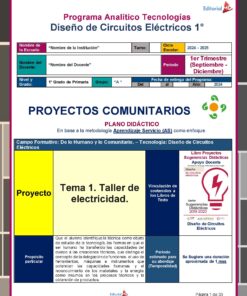 Documento de Programa Analítico de Tecnología Circuitos Eléctricos 1er Grado (NEM 2024 – 2025) Primer Trimestre. Incluye secciones sobre Tecnología y Circuitos Eléctricos, alineadas con los objetivos educativos del periodo, con información para el docente, metas del proyecto y actividades. Destaca el aprendizaje de servicio comunitario con gráficos e íconos vibrantes.