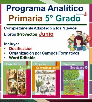 La imagen es un anuncio de un Programa Analítico de 5º de Primaria. Incluye varias portadas de libros ilustrados para proyectos de aula, comunidad y escuela. Características: dosificación, organización por campos formativos y formato Word editable.