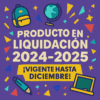 Gráfico colorido con ilustraciones de temática escolar (mochila, globo terráqueo, bolígrafo, ordenador portátil) y confeti. El texto dice: "Producto en liquidación 2024-2025 ¡Vigente hasta diciembre!" sobre fondo morado.