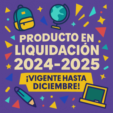 Gráfico colorido con ilustraciones de temática escolar (mochila, globo terráqueo, bolígrafo, ordenador portátil) y confeti. El texto dice: "Producto en liquidación 2024-2025 ¡Vigente hasta diciembre!" sobre fondo morado.