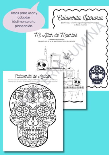 Tres hojas ilustradas de actividades del Día de los Muertos en español, con una calavera de azúcar para colorear, una plantilla de altar de los muertos y una actividad poética. Un globo de diálogo dice: "listas para usar y adaptar fácilmente a tu planificación.