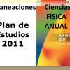 Una diapositiva de presentación digital con el texto "Planeación Anual Ciencias Físicas plan 2011", "plan de estudios 2011" y "ciencias físicas anual" sobre un fondo degradado colorido, que indica