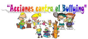 Proyecto para prevenir el Bullying 2