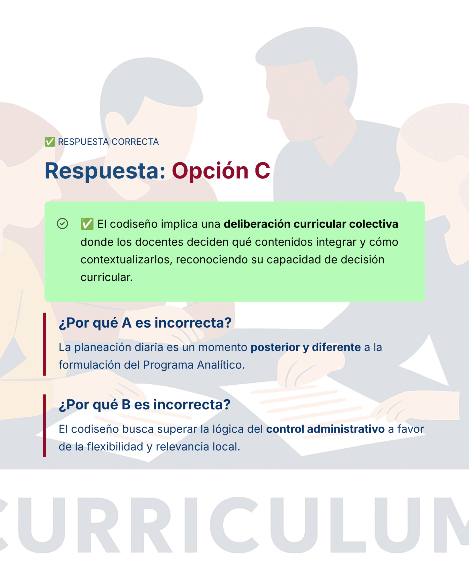 Guía de Estudio HORAS ADICIONALES HISTORIA Educación Secundaria- USICAMM 2026 - 2027 + (Simulador 90 Reactivos) 10 Una pantalla digital de preguntas muestra la respuesta correcta, "Opción C", resaltada en rojo, con una explicación sobre la deliberación curricular. Debajo, las opciones A y B están etiquetadas como incorrectas con breves justificaciones. Cuatro personas ilustradas se reúnen en el fondo.