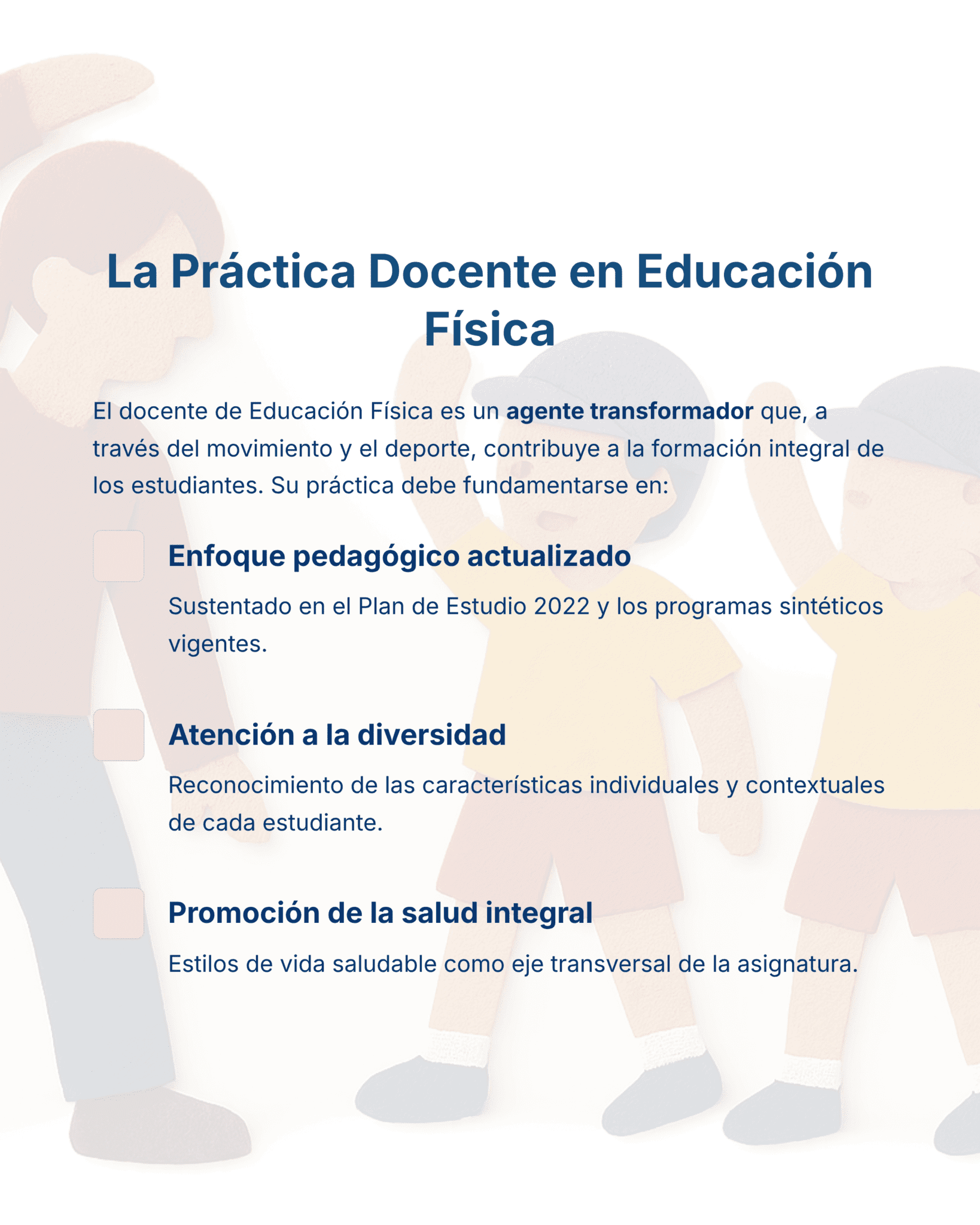 Guía de Estudio HORAS ADICIONALES EDUCACIÓN FÍSICA Primaria y Secundaria- USICAMM 2026 - 2027 + (Simulador 90 Reactivos) 16 Al fondo, tres niños con ropa deportiva. Delante, un texto en español destaca aspectos clave de la enseñanza de la educación física: pedagogía actualizada, atención a la diversidad y promoción de la salud integral.