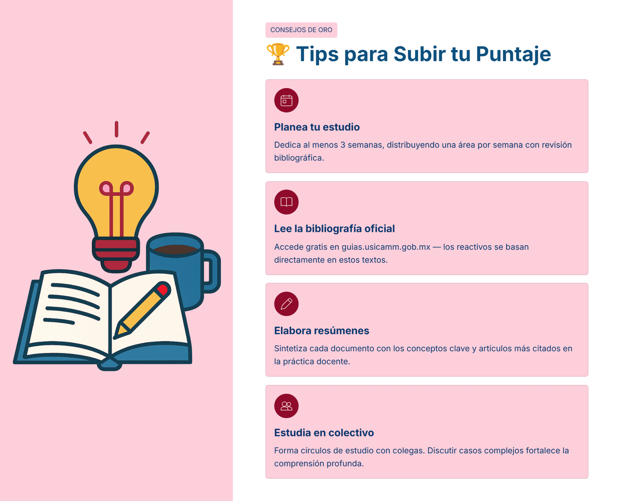 Guía de Estudio HORAS ADICIONALES INGLÉS Educación Secundaria- USICAMM 2026 – 2027 + (Simulador 90 Reactivos) 10 Un gráfico muestra una bombilla sobre un libro abierto con una taza de café a la izquierda. A la derecha, una lista titulada "Consejos para Subir tu Puntaje" ofrece consejos de estudio en español sobre un fondo rosa y blanco.