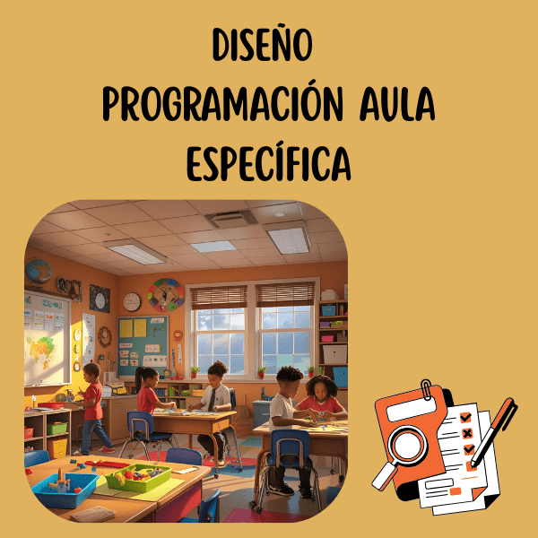 “Avanzamos Juntos: Guía de Programación para Aulas Específicas” 2 Ilustración de un aula diversa con niños trabajando en sus pupitres, coloridos materiales educativos y una gran ventana. El texto superior reza "Diseño Programación Aula Específica" con iconos de temática escolar al lado.