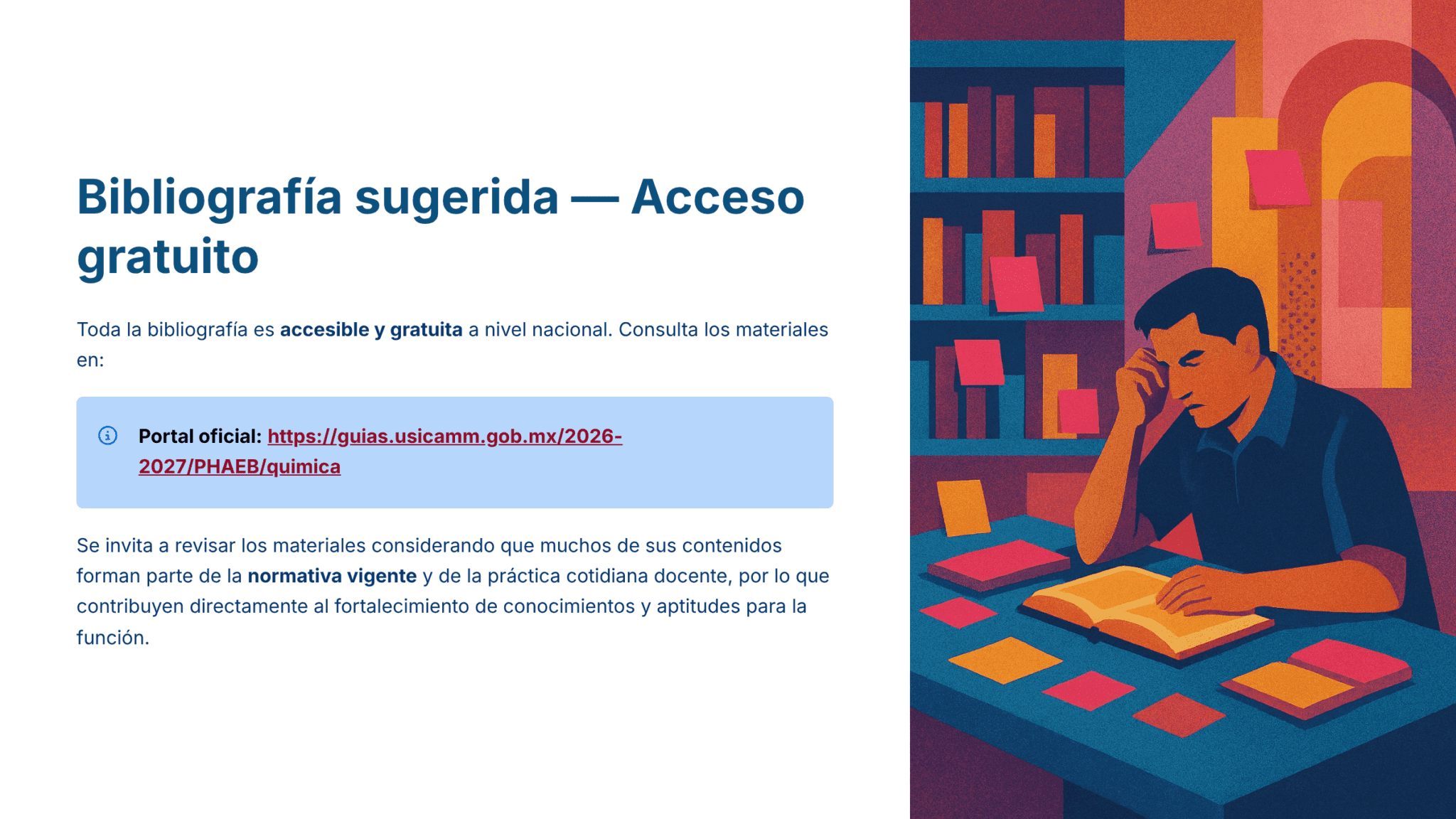 Guía de Estudio HORAS ADICIONALES CIENCIAS QUÍMICA Educación Secundaria- USICAMM 2026 – 2027 + (Simulador 90 Reactivos) 3 Un hombre sentado en un escritorio leyendo un libro, rodeado de estanterías llenas de libros. A la izquierda, un texto bilingüe en español ofrece acceso libre a bibliografía sugerida y un enlace destacado a materiales de química.