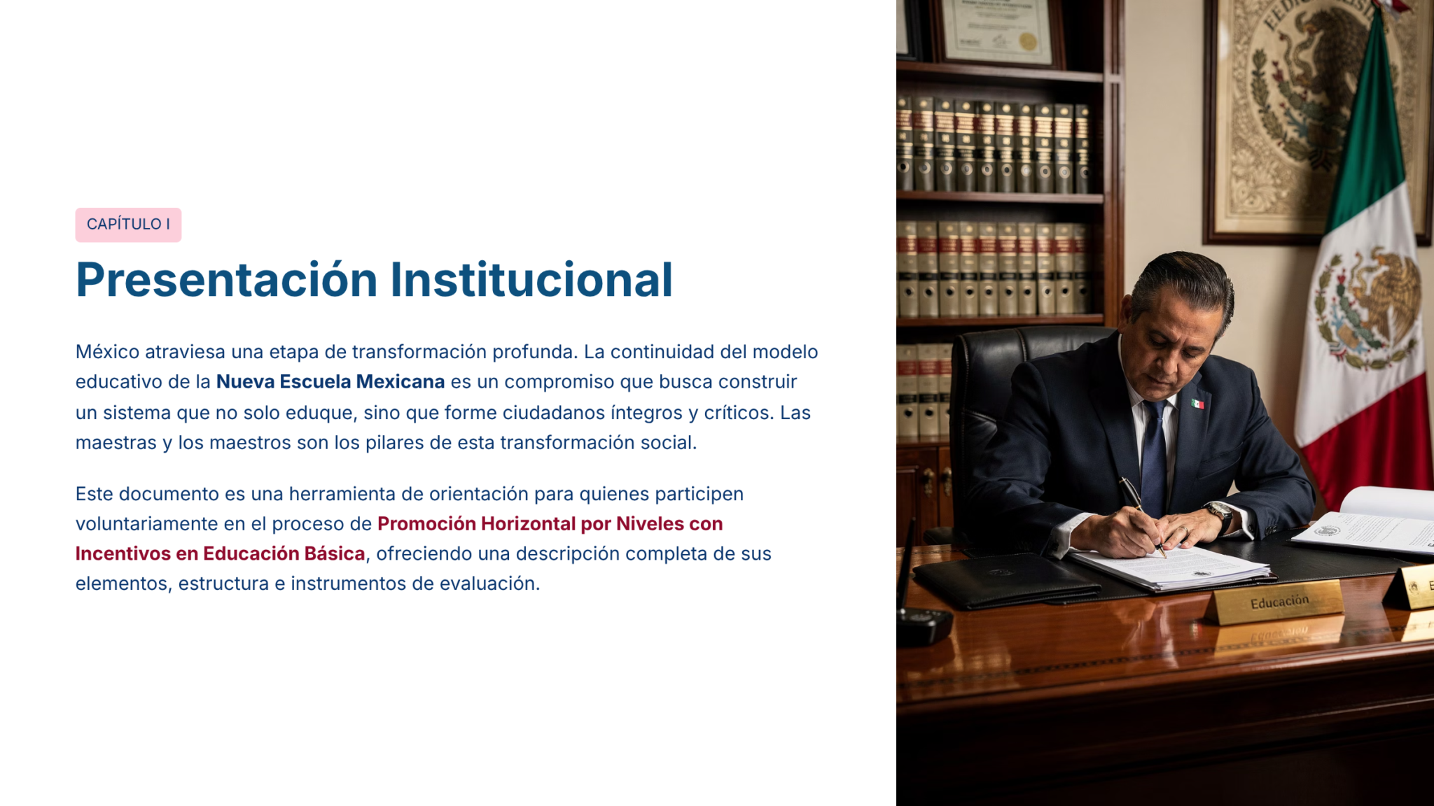 Guía de Estudio PROMOCIÓN HORIZONTAL Educación SECUNDARIA – USICAMM 2026 – 2027 + (Simulador 90 Reactivos) 8 Un hombre de traje sentado en un escritorio escribiendo, con estanterías y la bandera mexicana detrás. El texto de la izquierda habla de la presentación institucional del modelo educativo de la Nueva Escuela Mexicana.