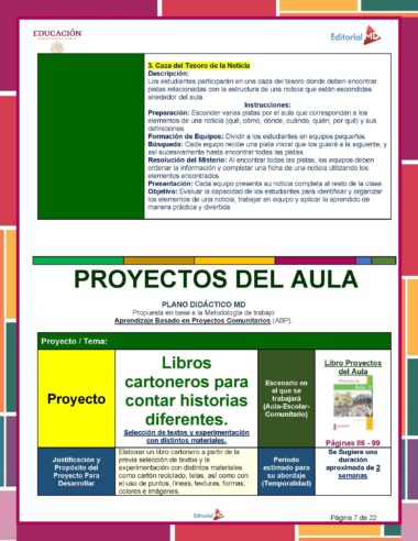 Un cartel educativo que detalla tres etapas de una actividad en el aula. Los pasos incluyen la preparación, la formación del equipo y el proceso de búsqueda. El texto destaca la importancia de identificar los componentes de las noticias. El encabezado dice "Proyectos del Aula" con logotipos de la escuela y del proyecto.