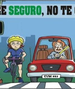 Caricatura que representa una escena de tráfico en La responsabilidad en la vía pública con peatones, un ciclista, un automóvil y un motociclista en un paso de peatones, junto al mensaje 