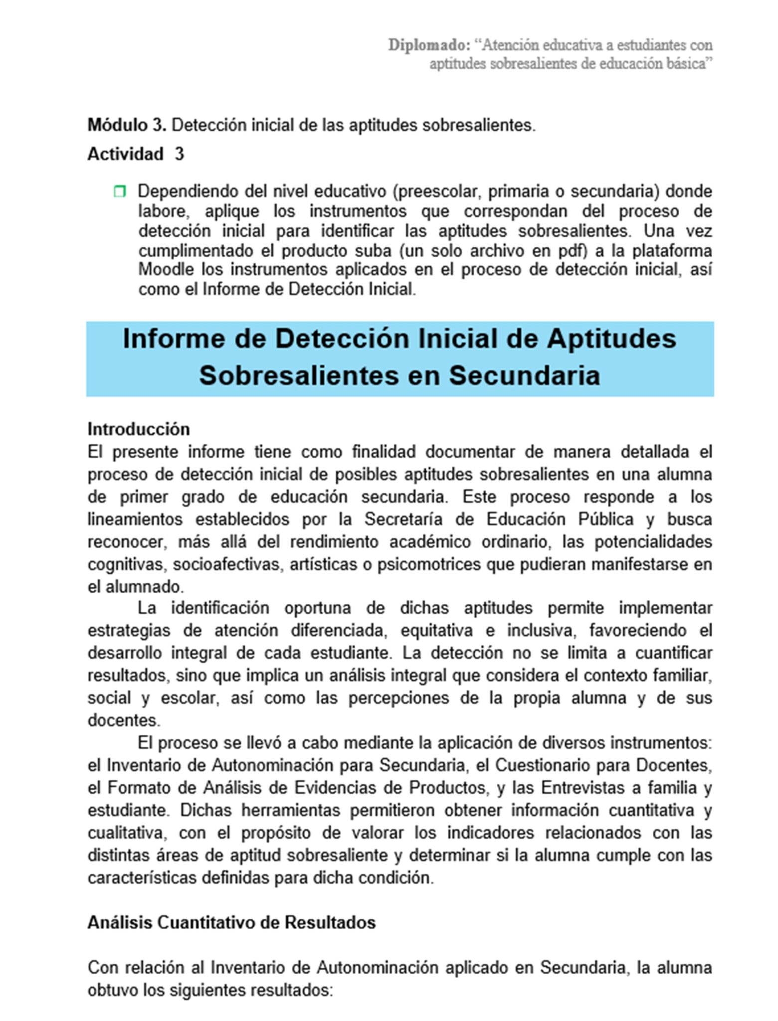 Curso Contestado "Atención educativa a estudiantes con aptitudes sobresalientes de educación básica" 5 Un formulario de informe educativo en español titulado "Informe de Detección Inicial de Aptitudes Sobresalientes en Secundaria", con secciones para la introducción, el uso del producto y el análisis de los resultados del alumno.