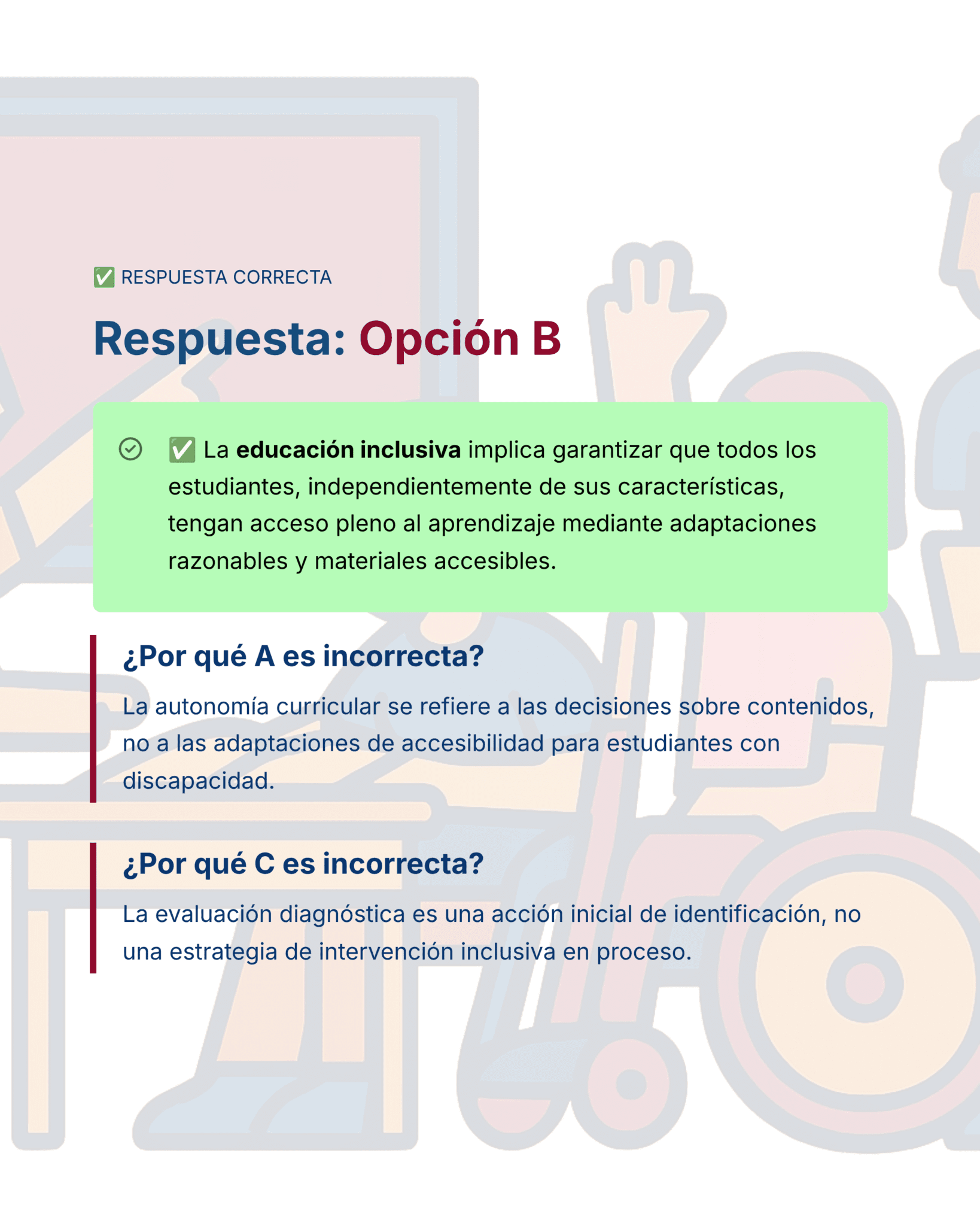 Guía de Estudio HORAS ADICIONALES HISTORIA Educación Secundaria- USICAMM 2026 - 2027 + (Simulador 90 Reactivos) 8 La pantalla de resultados del cuestionario muestra "Respuesta: Opción B" resaltada en azul, con una marca de verificación y "RESPUESTA CORRECTA". La explicación habla de la educación inclusiva e incluye títulos en negrita que explican por qué otras opciones son incorrectas.