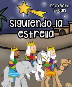 PROYECTO SIGUIENDO LA ESTRELLA (TEMÁTICA REYES MAGOS)