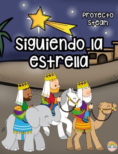 PROYECTO SIGUIENDO LA ESTRELLA (TEMÁTICA REYES MAGOS)