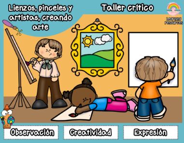 TALLER CRÍTICO: LIENZOS, PINCELES Y ARTISTAS, CREANDO ARTE.