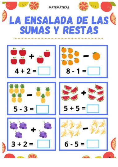 Una colorida hoja de ejercicios de matemáticas titulada "La Ensalada de las Sumas y Restas" con ilustraciones de frutas, donde los niños resuelven problemas de suma y resta con manzanas, naranjas, piñas, sandías, uvas y plátanos.