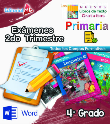 Portada colorida de Exámenes de Primaria 4° Grado (NEM 2025–2026) 2do Trimestre, que muestra libros de texto, portapapeles con lista de verificación, lápiz, íconos de Word y Editorial MD. Texto: "Exámenes 2do Trimestre, Primaria, 4° Grado.