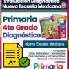 Evaluación Diagnóstica Primaria 4° Grado Ciclo Escolar 2025 – 2026 (NEM)