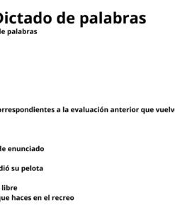 Imagen de un ejercicio de dictado en español. En él se enumeran palabras para dictar, palabras anteriores para repetir, un dictado de una oración sobre un niño que pierde una pelota y una tarea de escritura libre: 