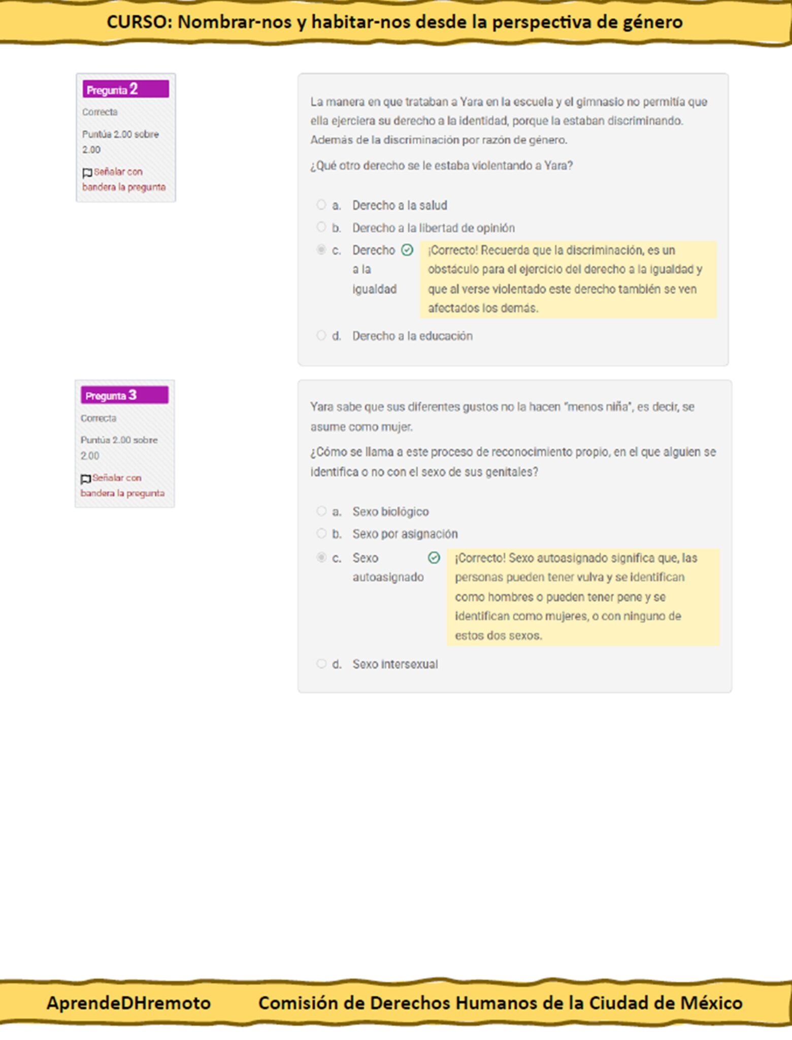 Curso Contestado Nombrar-nos y habitar-nos desde la perspectiva de género 6 Captura de pantalla de un cuestionario de un curso en línea con dos preguntas sobre estudios de género y respuestas de opción múltiple, de la Comisión de Derechos Humanos del Distrito Federal, con elementos de diseño en amarillo y blanco y recuadros de preguntas en morado.