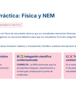 Se muestra una pregunta de opción múltiple sobre la enseñanza de la física. Hay tres opciones de respuesta etiquetadas como A, B y C, con la opción B resaltada como correcta. A lo largo de la imagen se ven pestañas y cuadros de texto.