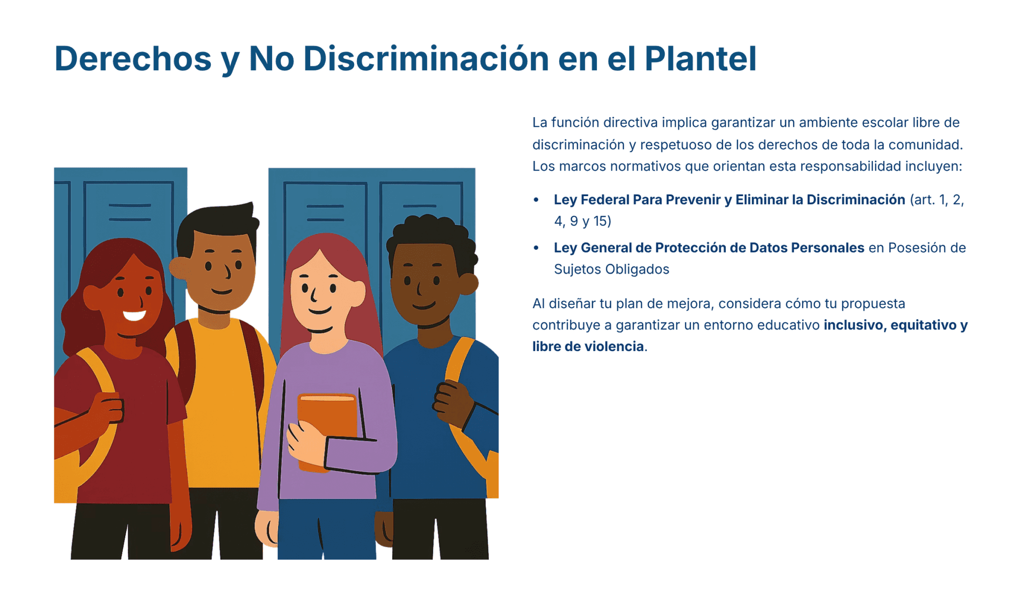 Paquete Promoción a DIRECTOR ESCOLAR – Educación Media Superior (Carta de Exposición de Motivos + Plan de Mejora Continua + Guía EMS) EMS BACHILLERATO 2026–2027 6 Cuatro alumnos sonrientes frente a unas taquillas azules. El texto habla de los derechos de los alumnos, la no discriminación, la protección de datos y la importancia de un entorno escolar integrador, equitativo y libre de violencia.