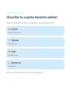 Captura de pantalla de una actividad de escritura en español en la que se pide a los usuarios que escriban su historia favorita en línea. Especifica que la fuente sea Comic Sans MS, el tamaño 16, el color verde o azul y la alineación a la izquierda antes de escribir.
