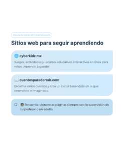 Dos recuadros azules enumeran sitios web educativos recomendados para niños: cyberkidz.mx (actividades interactivas en línea) y cuentosparadormir.com (cuentos para escuchar). Una nota aconseja la supervisión de un adulto al visitar estos sitios.