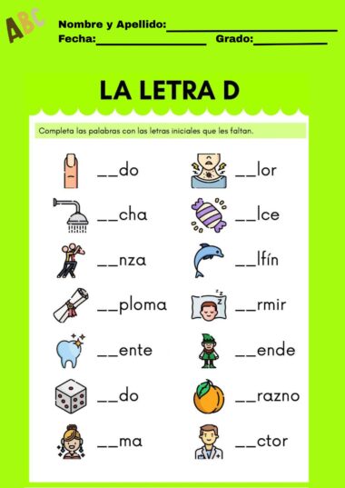 Hoja de ejercicios en español titulada "La Letra D" con palabras para rellenar en las que falta la inicial "D", ilustradas con imágenes: dedos, dormir, ducha, dolor, nieve, delfín, diploma, dormir, dientes, dados, derecha, mano, médico.