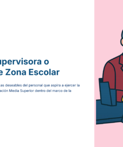 Paquete Promoción a SUPERVISOR ESCOLAR – Educación Media Superior (Carta de Exposición de Motivos + Plan de Mejora Continua + Guía EMS) EMS BACHILLERATO 2026–2027 25 Ilustración de un administrador escolar sentado en un escritorio con papeles y una computadora. Texto a la izquierda explica el perfil para supervisores de zona escolar en la educación mexicana, con énfasis en las características deseables.