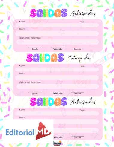 Colorido formulario titulado "Salidas Anticipadas" con tres secciones para rellenar el nombre del alumno, la fecha, el motivo, la persona autorizada, el profesor, el tutor y la dirección. El fondo está salpicado de colores pastel; logotipo de Editorial MD en la parte inferior izquierda.