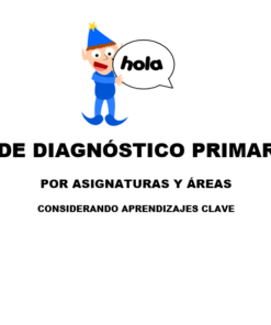 Imagen de un policía de dibujos animados saludando y diciendo "hola" en un bocadillo, encima del texto "Fichas de Diagnóstico Primaria Alta por asignaturas y áreas considerando aprender