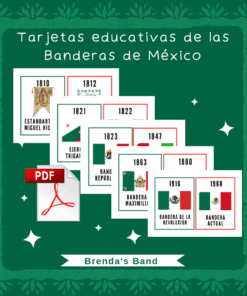 Las tarjetas educativas muestran la evolución de las banderas mexicanas desde 1810 hasta 1968, incluyendo imágenes de cada bandera, años etiquetados y un icono PDF. Fondo verde decorativo con acentos florales y el título en español.