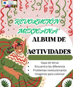 ALBUM DE ACTIVIDADES DE LA REVOLUCION MEXICANA